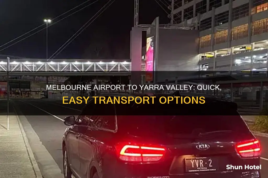 how to get from melbourne airport to yarra valley
