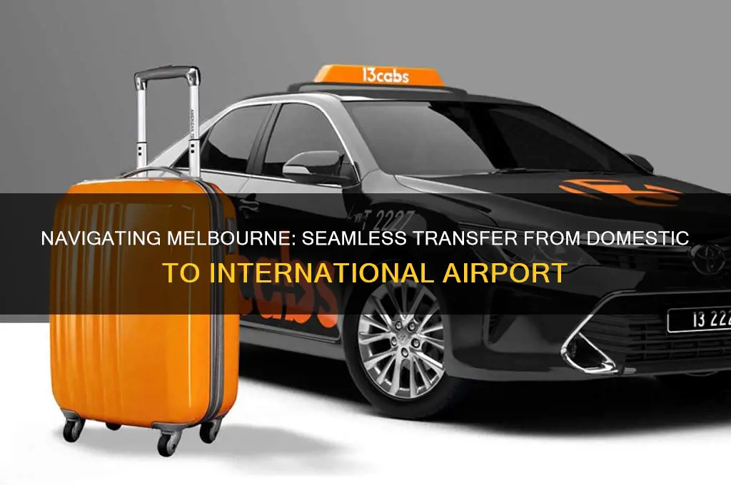 how to get from melbourne domestic to international airport