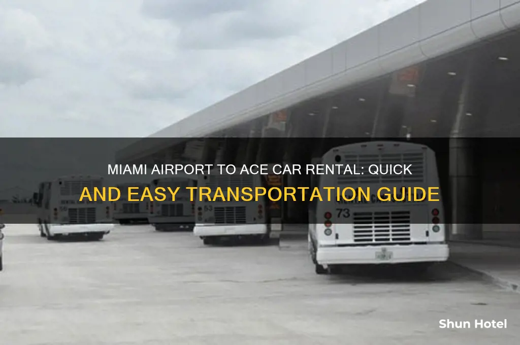 how to get from miami airport to ace car rental