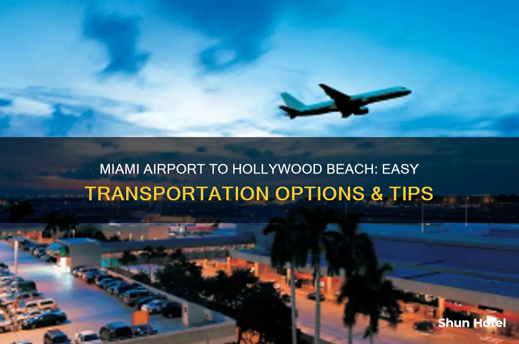 how to get from miami airport to hollywood beach