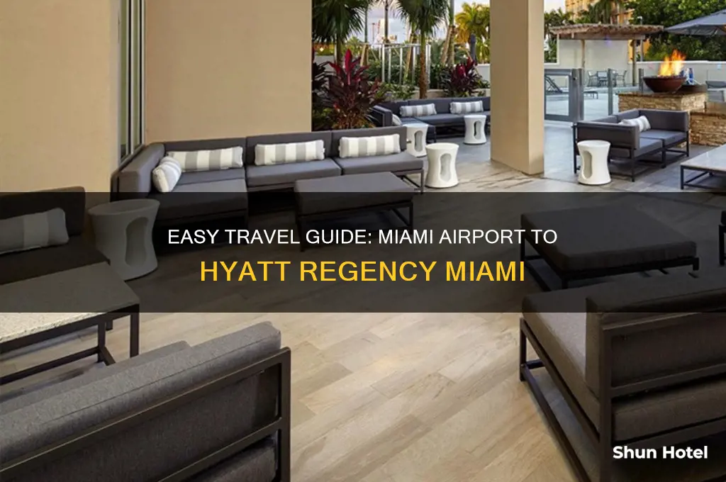how to get from miami airport to hyatt regency miami