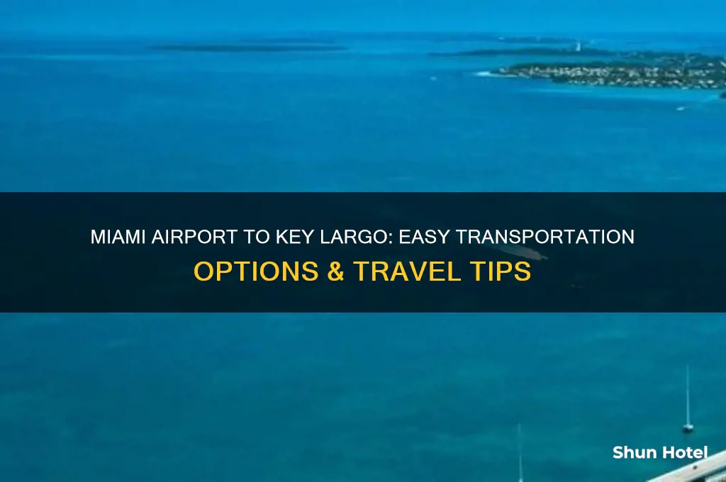 how to get from miami international airport to key largo