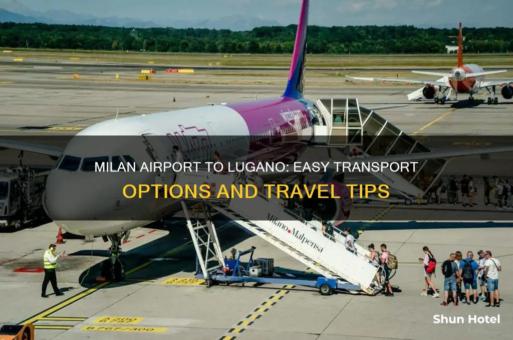 how to get from milan airport to lugano