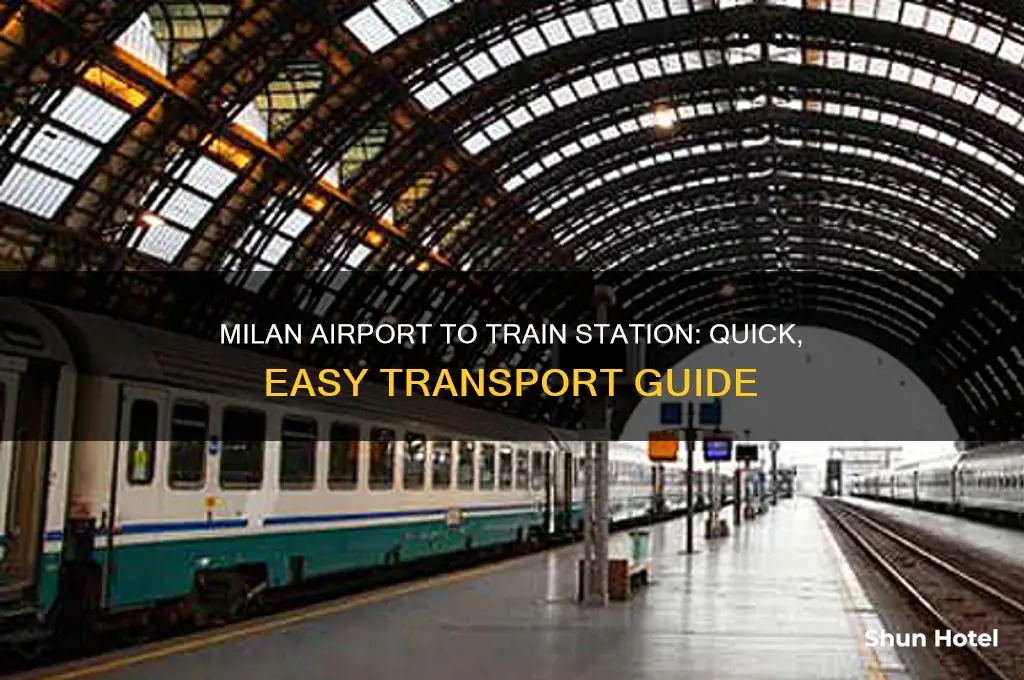 how to get from milan airport to train station