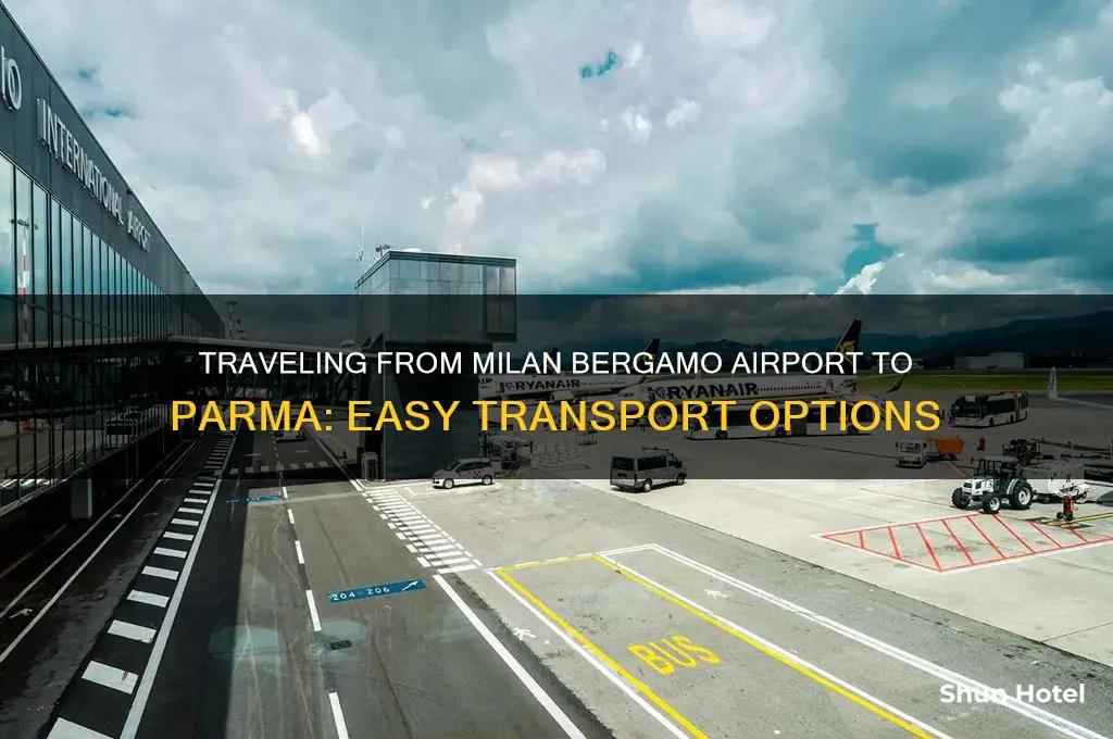 how to get from milan bergamo airport to parma