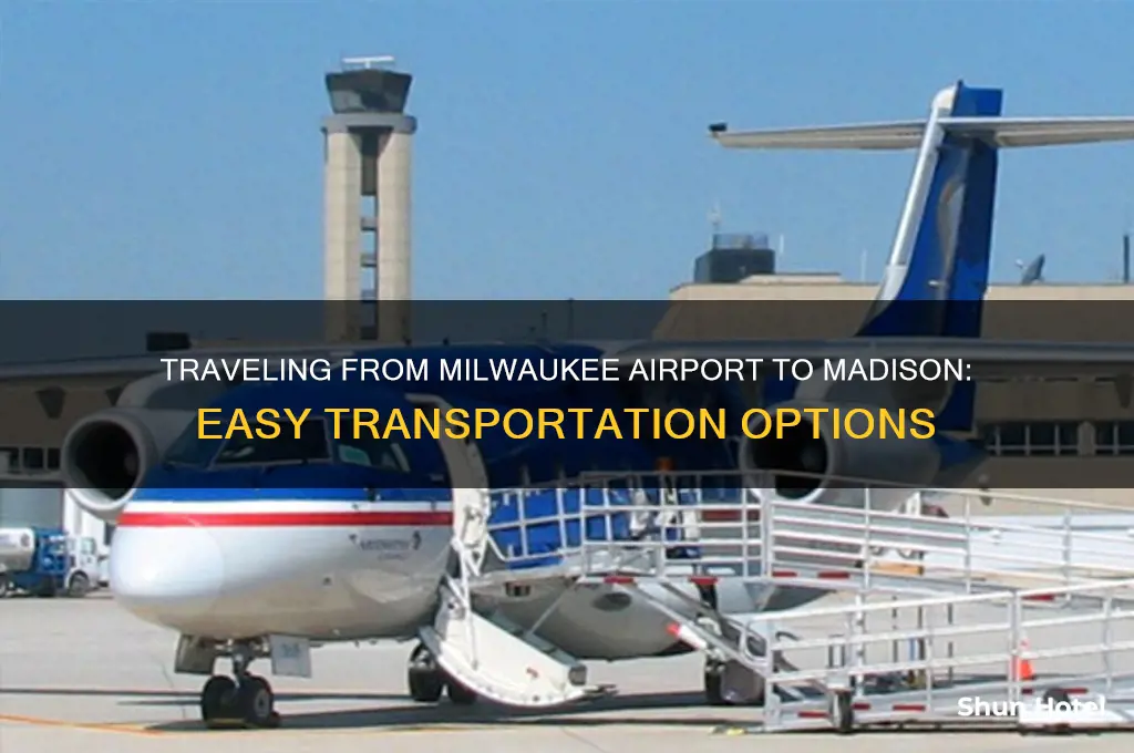 how to get from milwaukee airport to madison