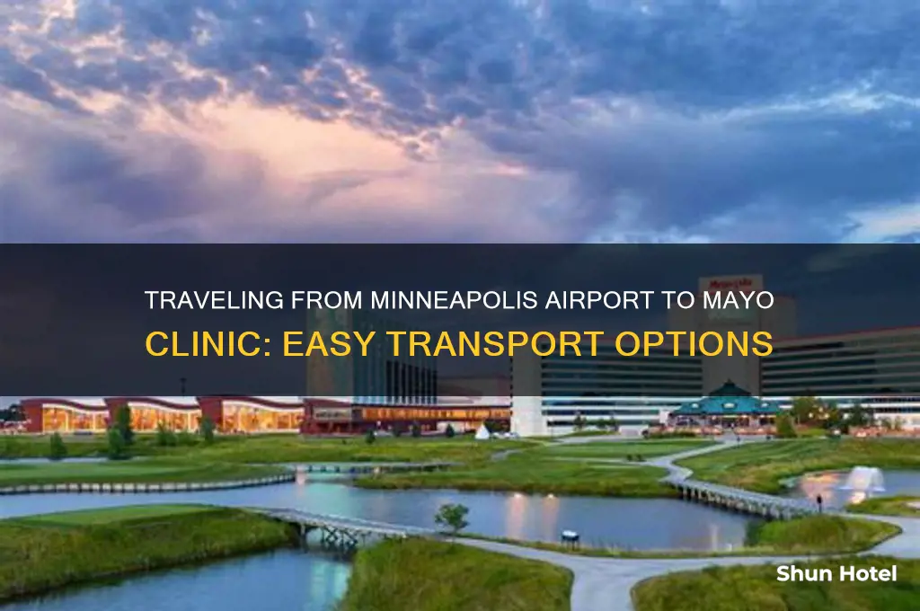 how to get from minneapolis airport to mayo clinic