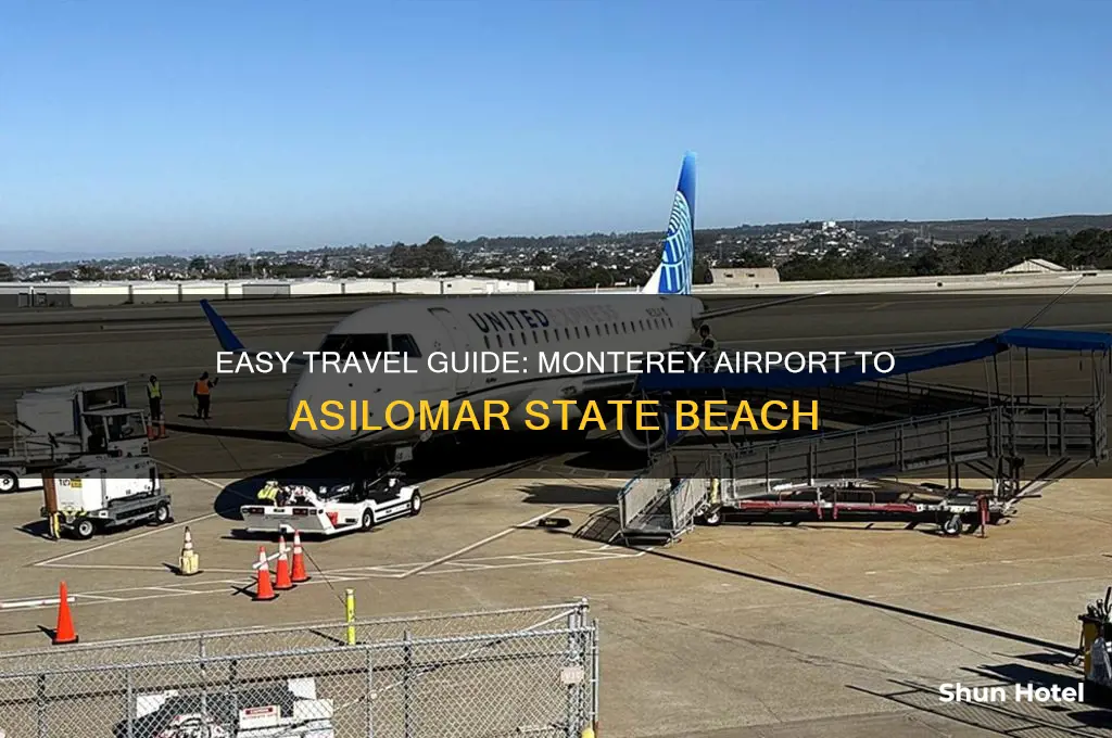 how to get from monterey airport to asilomar