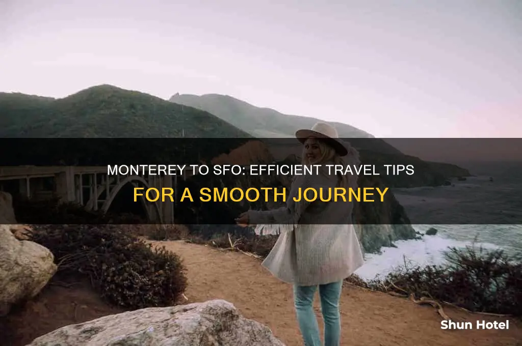 how to get from monterey to san francisco airport