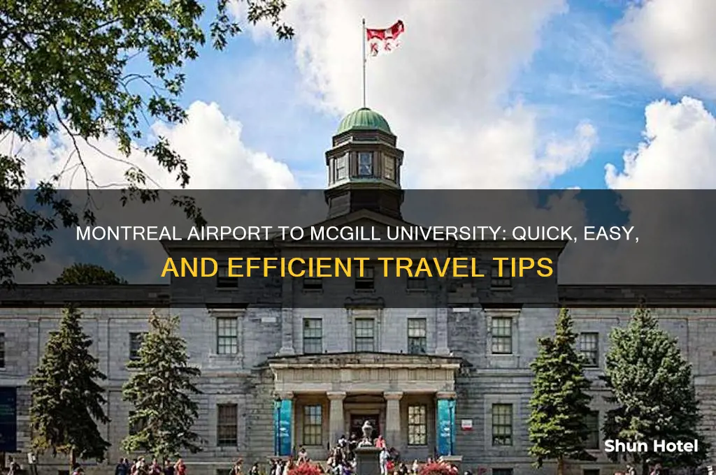 how to get from montreal airport to mcgill university