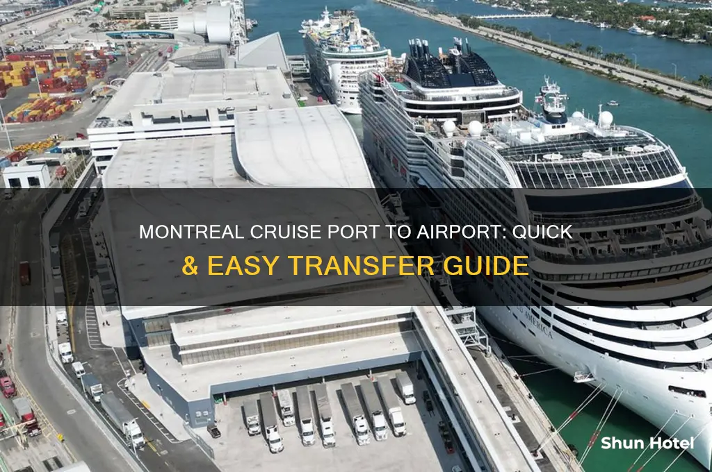 how to get from montreal cruise port to airport