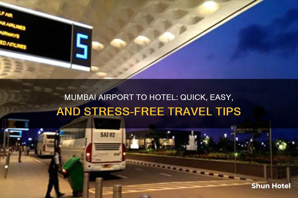 how to get from mumbai airport to hotel
