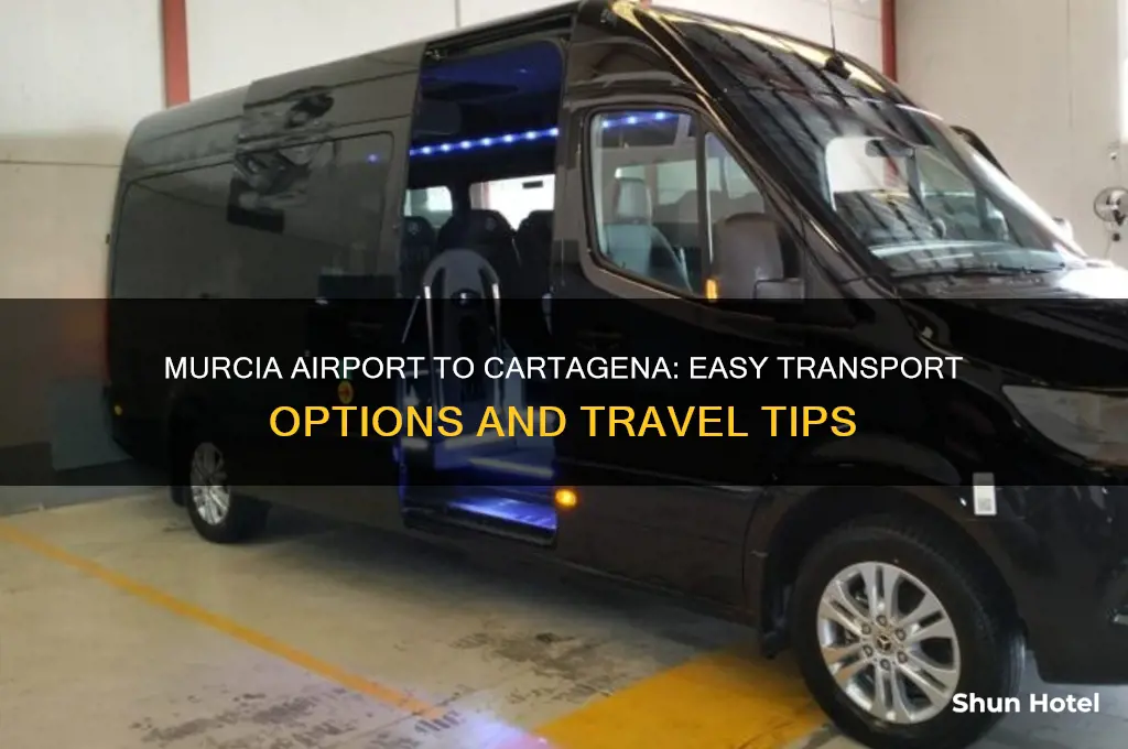 how to get from murcia airport to cartagena
