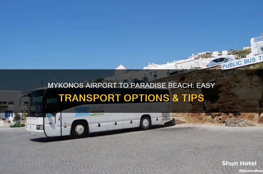 how to get from mykonos airport to paradise beach
