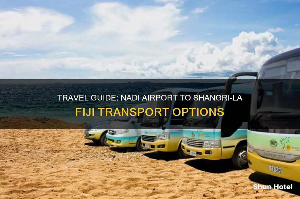 how to get from nadi airport to shangri la fiji