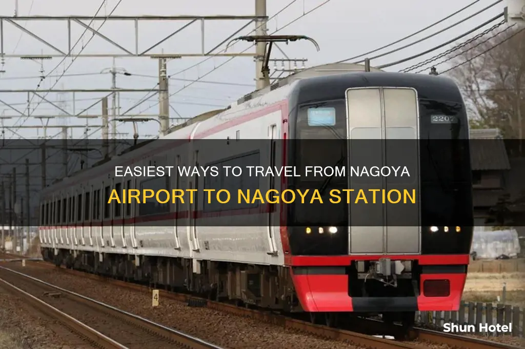 how to get from nagoya airport to nagoya station