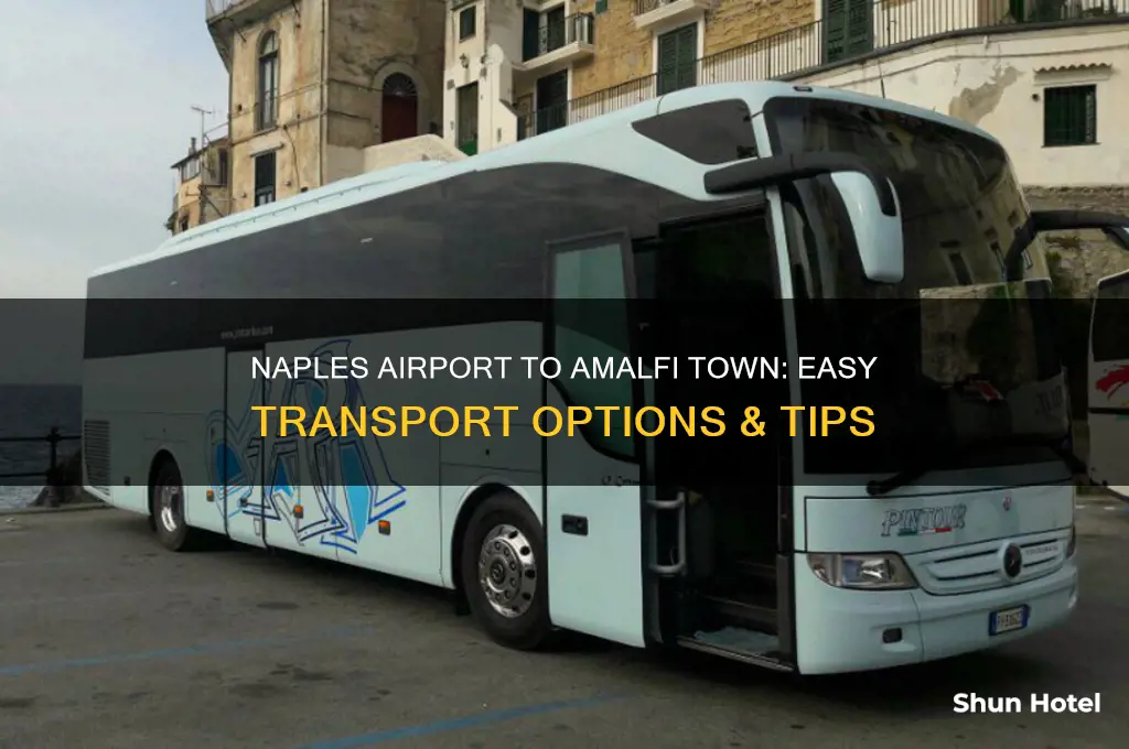 how to get from naples airport to amalfi town