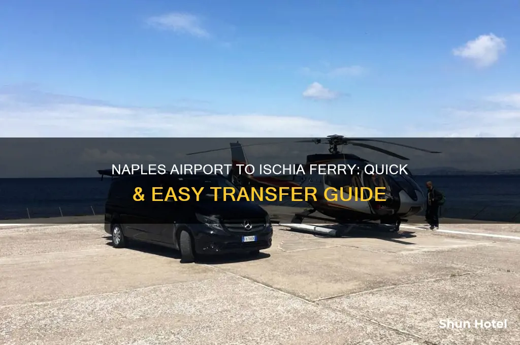 how to get from naples airport to ferry for ischia