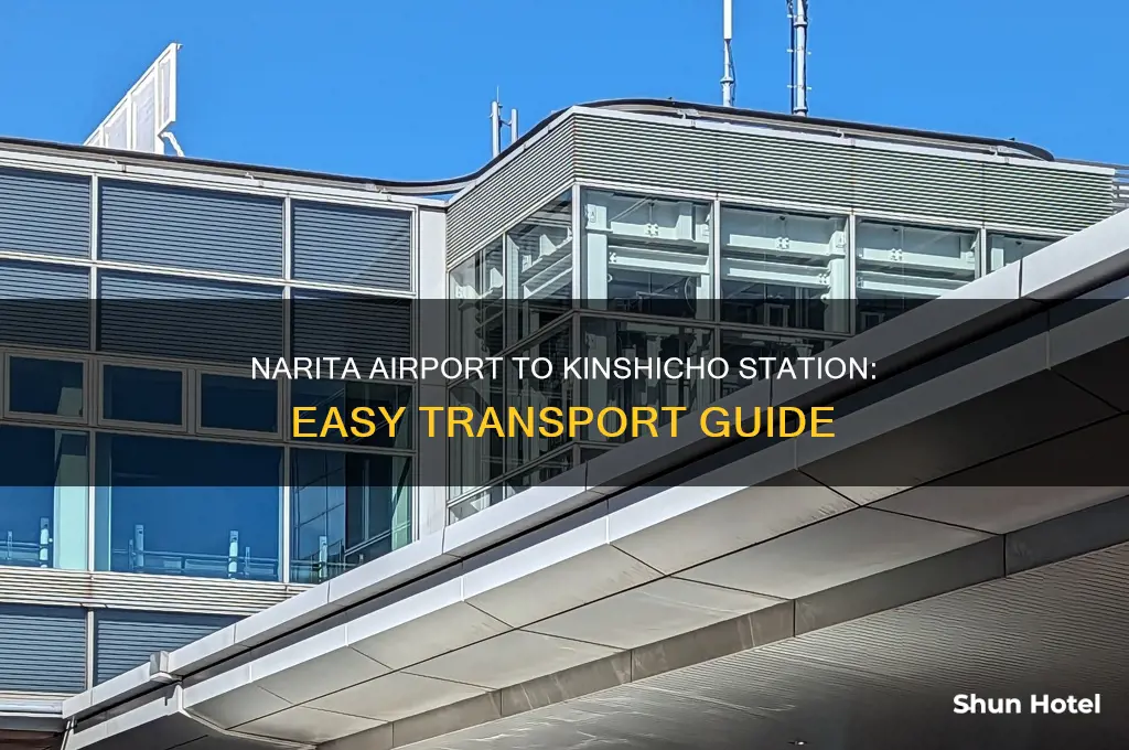 how to get from narita airport to kinshicho station