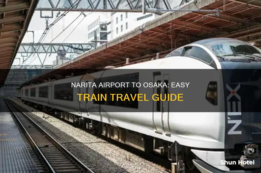 how to get from narita airport to osaka by train