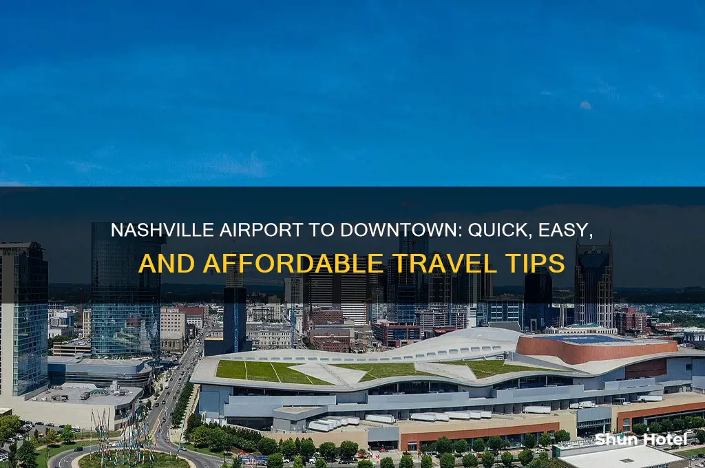 how to get from nashville airport to downtown