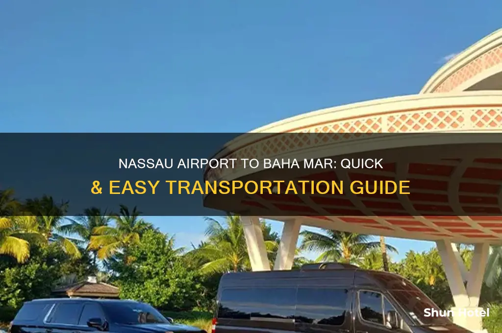 how to get from nassau airport to baha mar