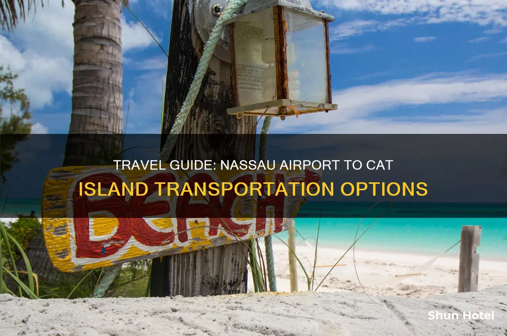 how to get from nassau airport to cat island