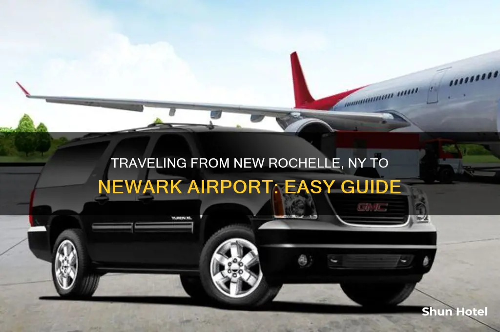 how to get from new rochelle ny to newark airport