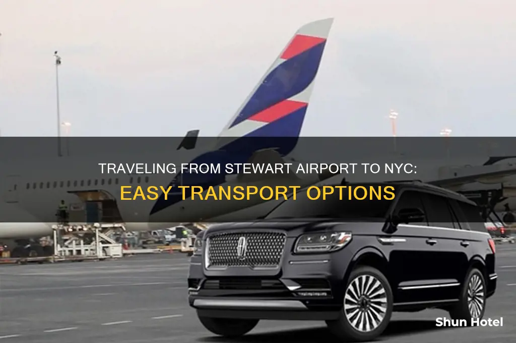 how to get from new york stewart airport to nyc