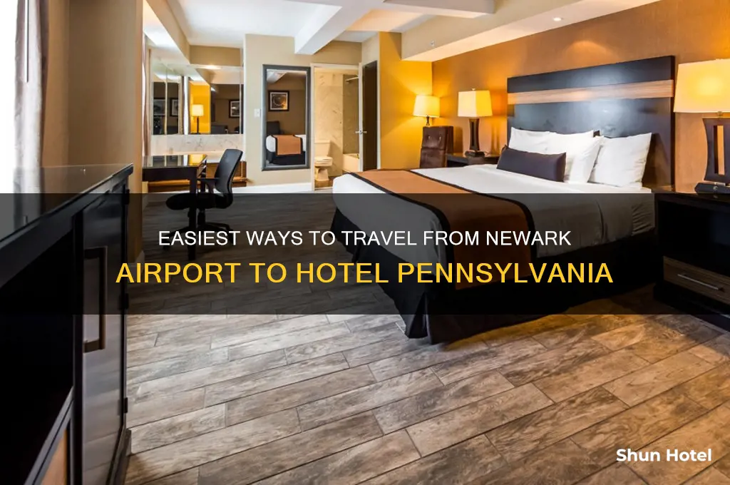 how to get from newark airport to hotel pennsylvania