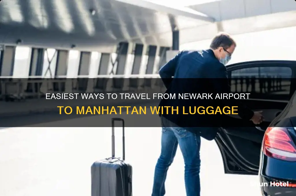 how to get from newark airport to manhattan with luggage