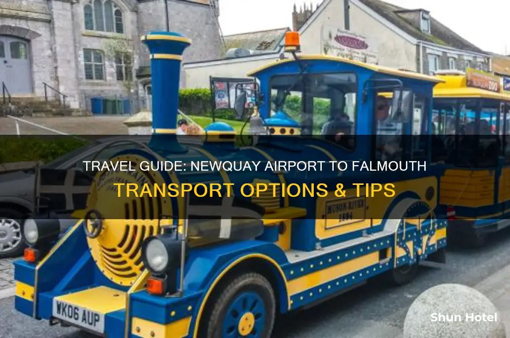 how to get from newquay airport to falmouth
