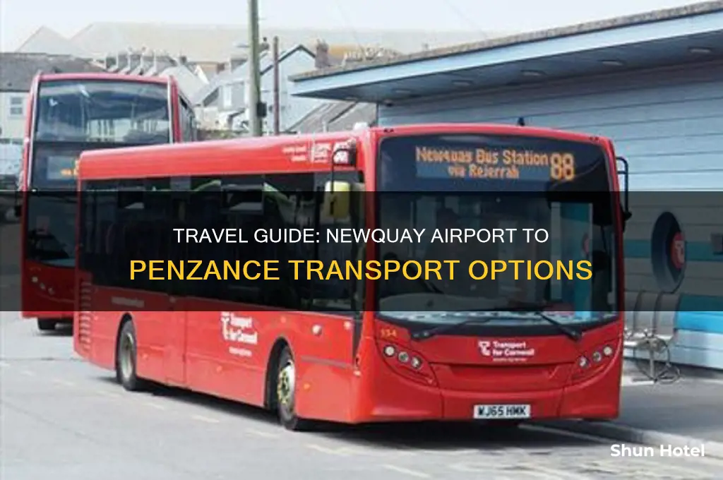 how to get from newquay airport to penzance