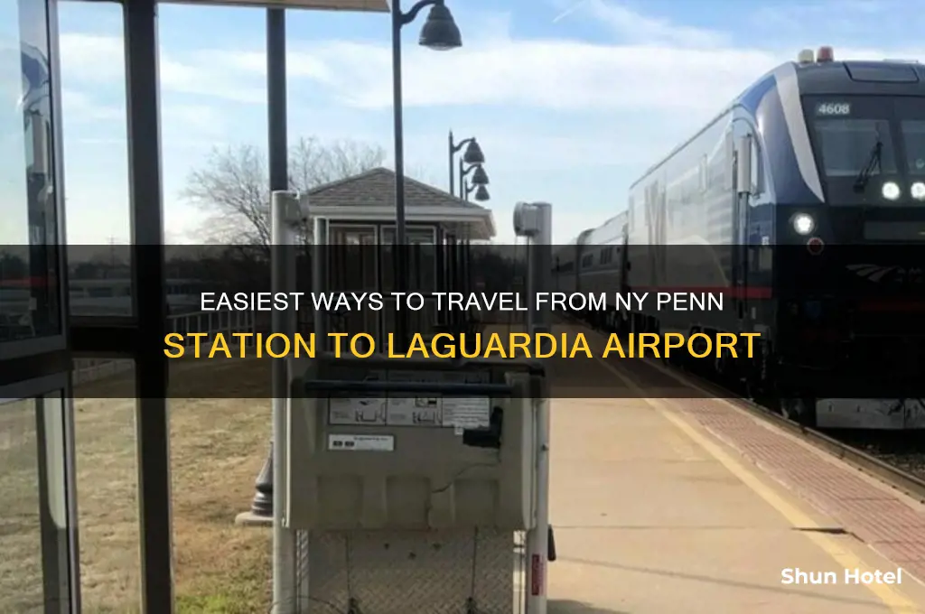 how to get from ny penn station to laguardia airport