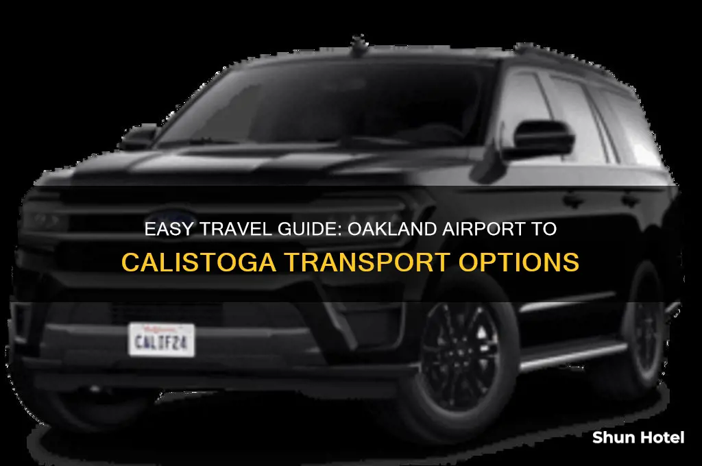 how to get from oakland airport to calistoga