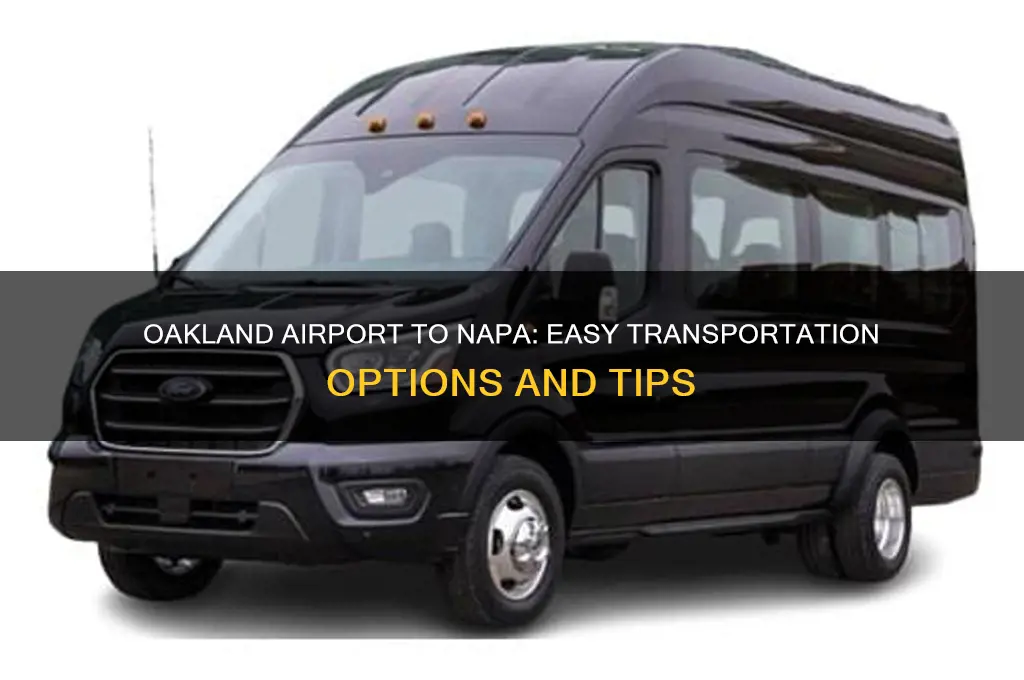 how to get from oakland airport to napa
