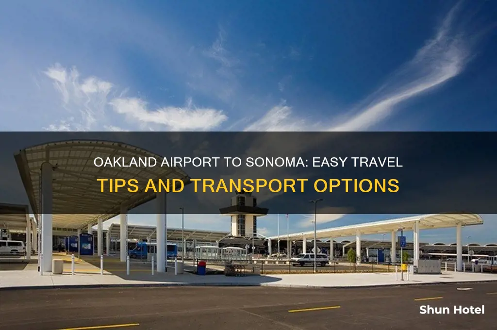 how to get from oakland airport to sonoma