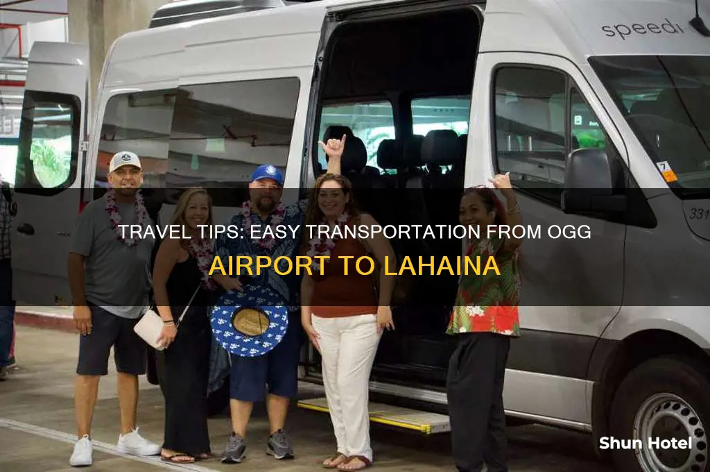 how to get from ogg airport to lahaina