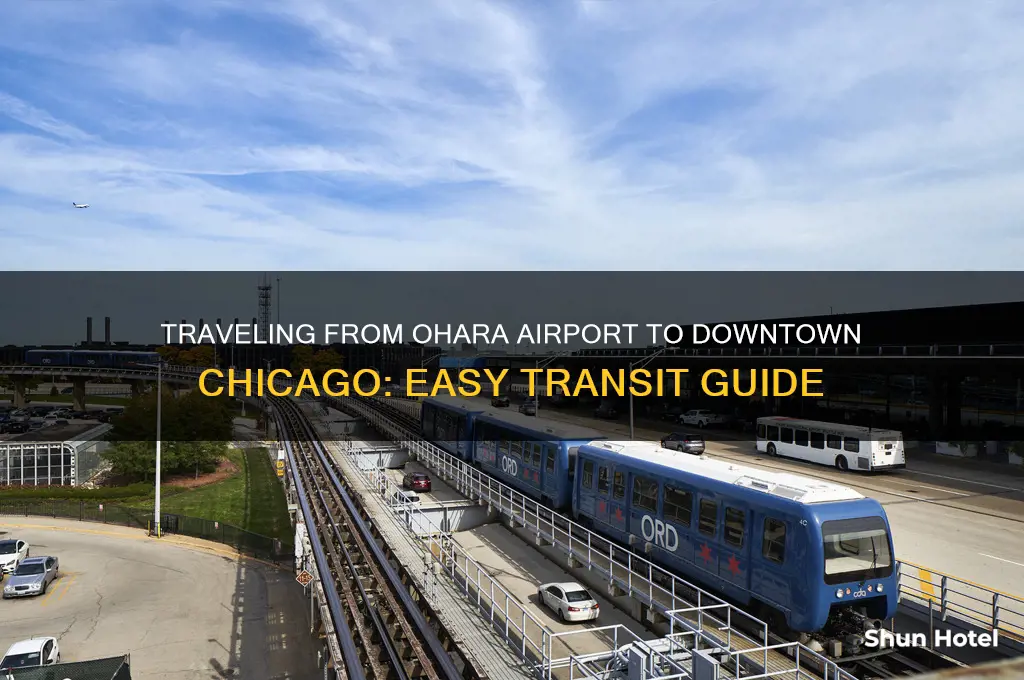 how to get from ohara airport to downtown chicago