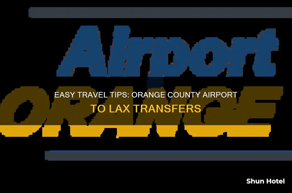 how to get from orange county airport to lax