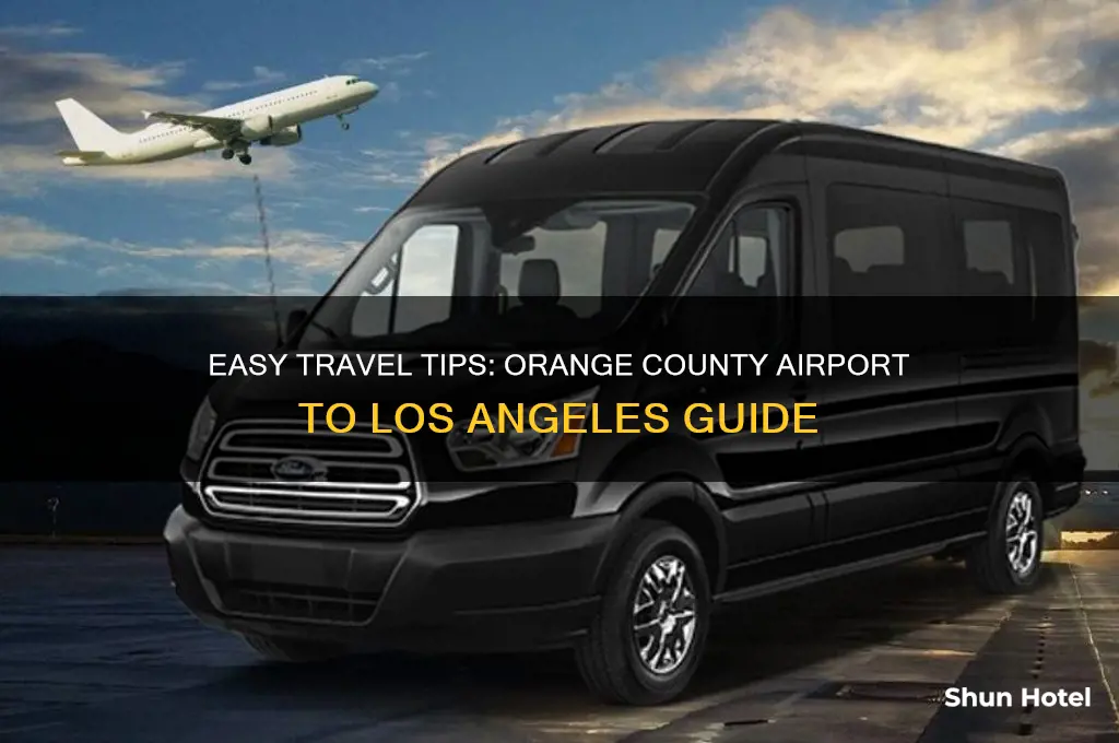 how to get from orange county airport to los angeles