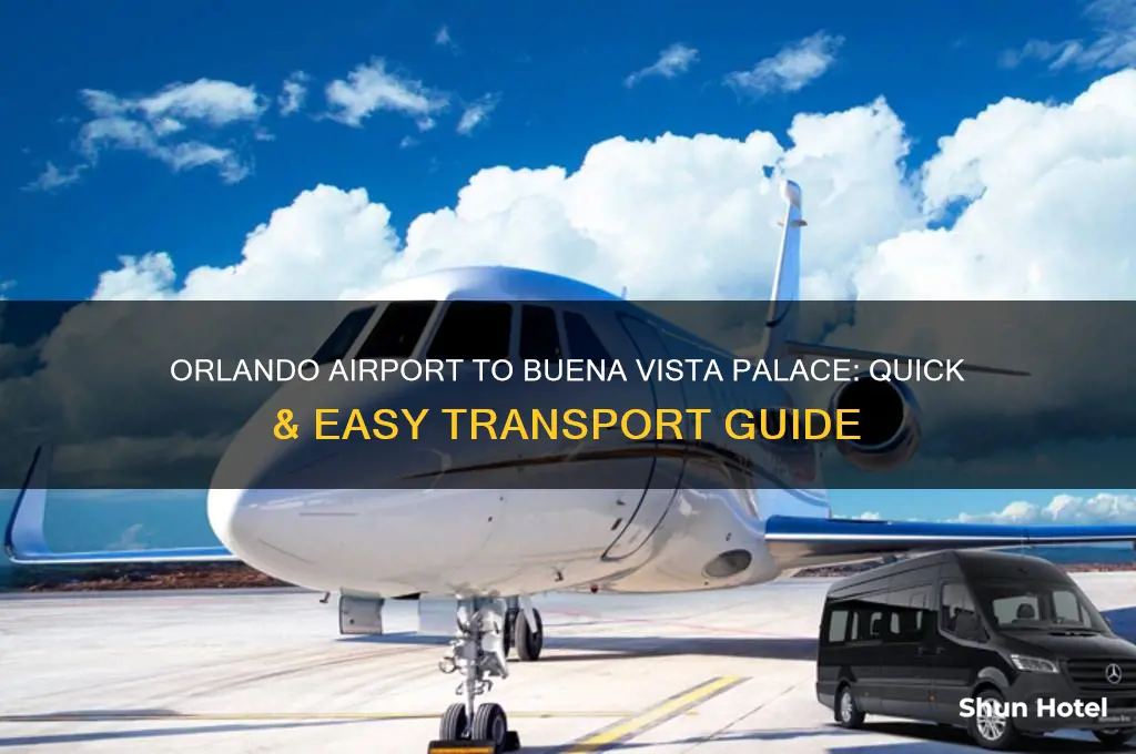 how to get from orlando airport to buena vista palace