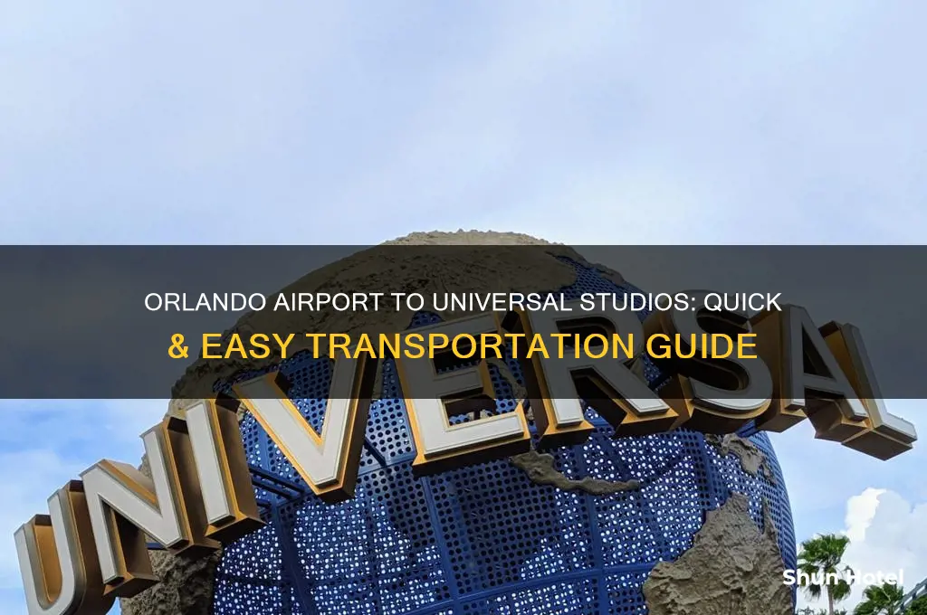 how to get from orlando airport to universal studios