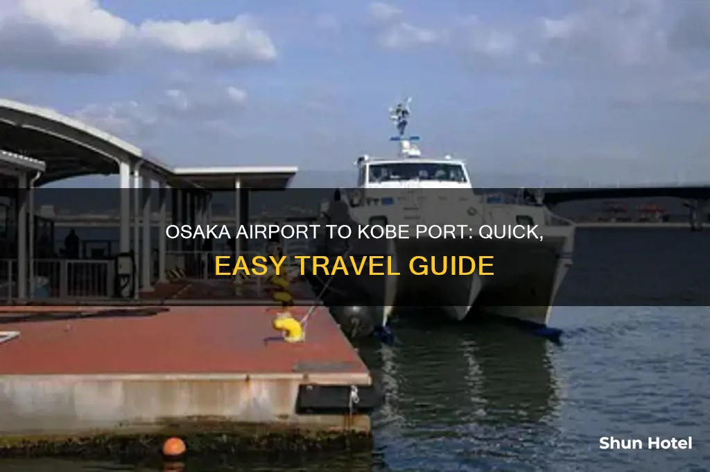 how to get from osaka airport to kobe port