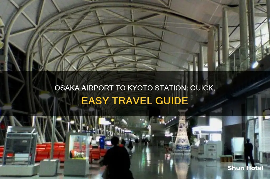 how to get from osaka airport to kyoto station