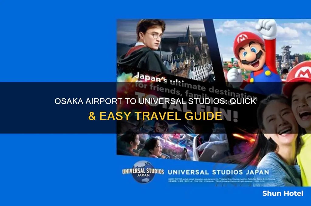 how to get from osaka airport to universal studios