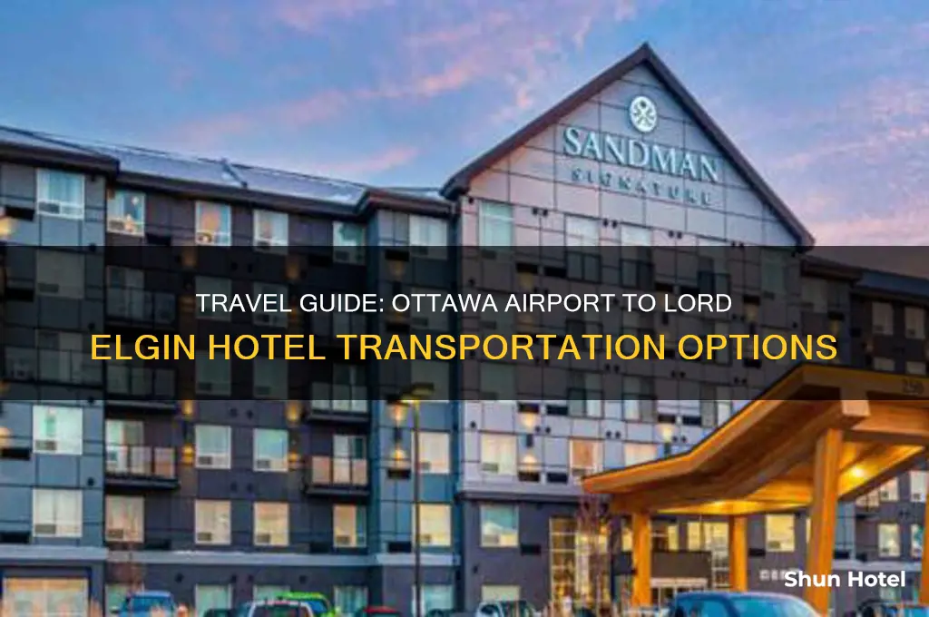 how to get from ottawa airport to lord elgin hotel
