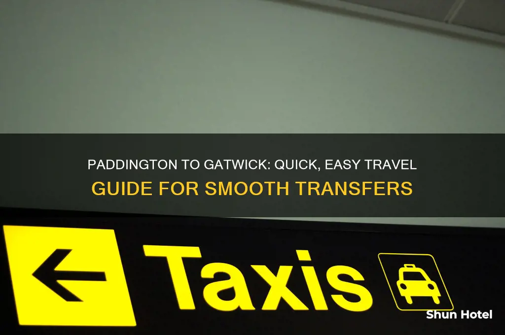 how to get from paddington station to gatwick airport
