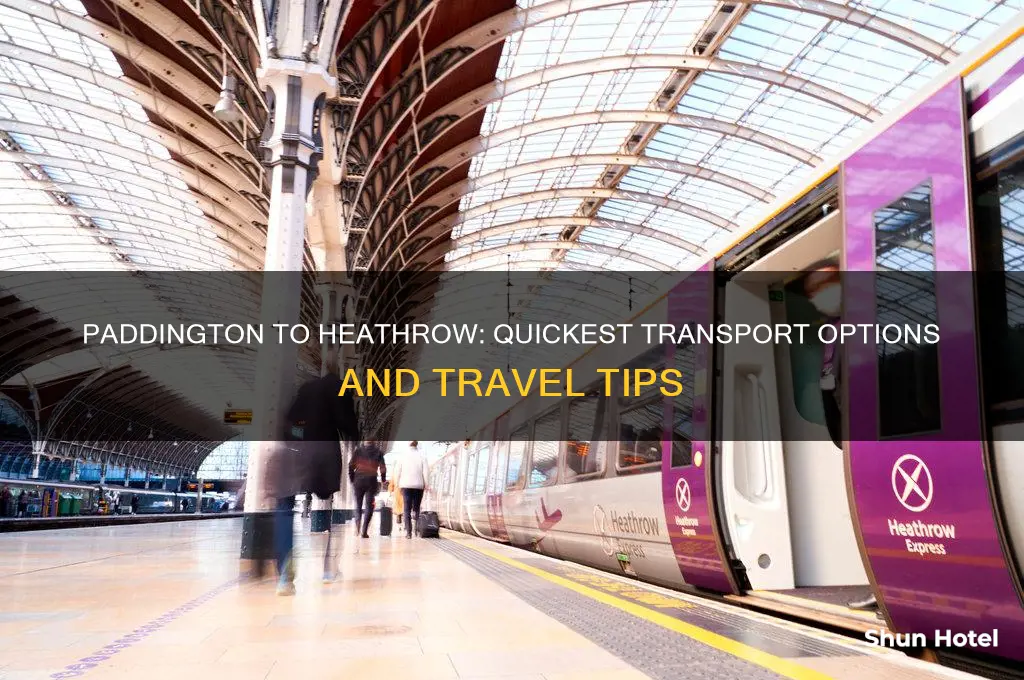 how to get from paddington station to heathrow airport