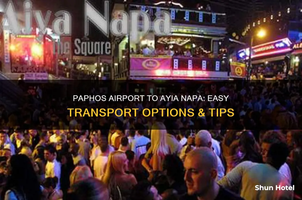 how to get from paphos airport to ayia napa